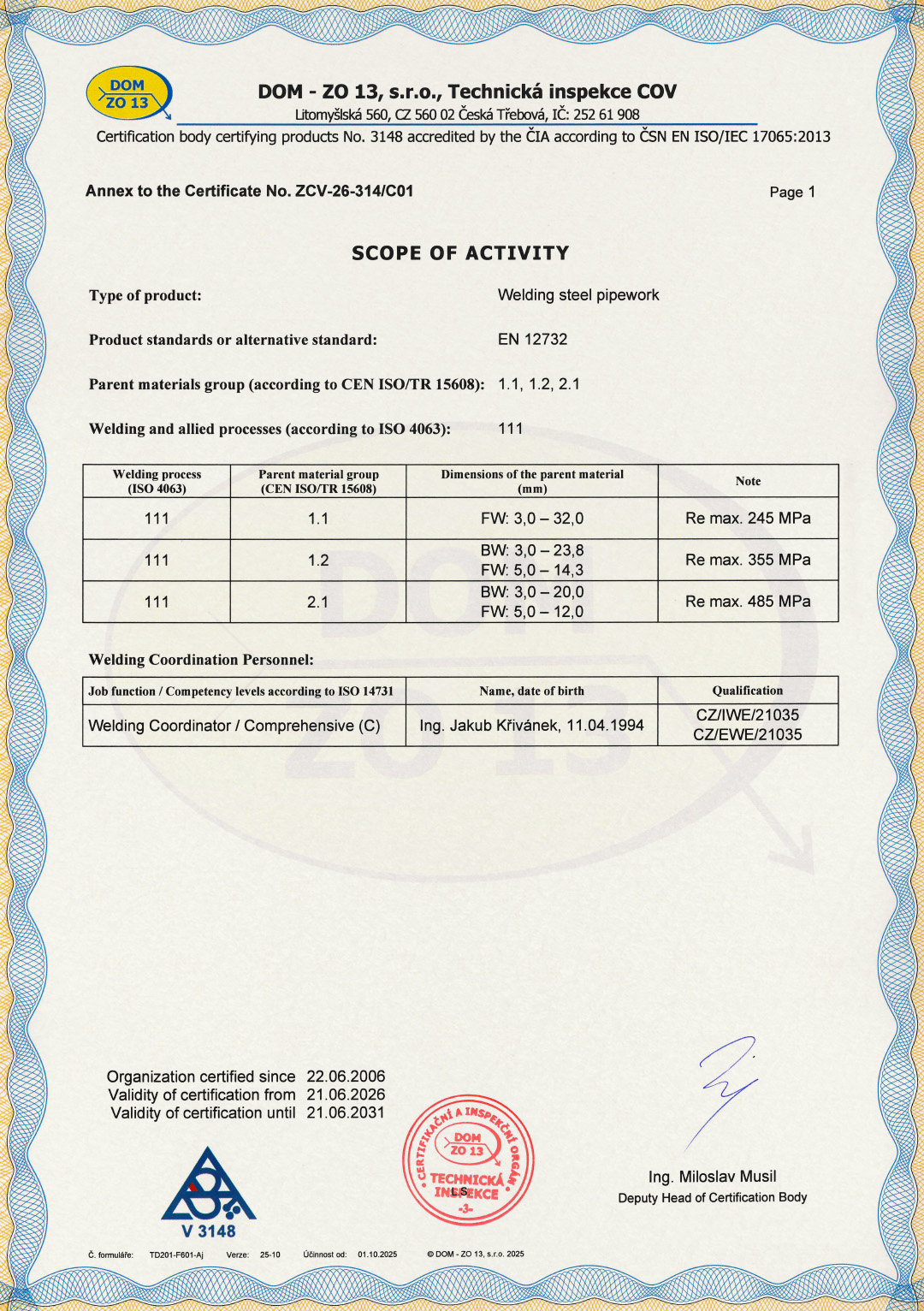Annex to EN ISO 3834-2:2021 Welding process certificate No. ZCV-26-314/C01