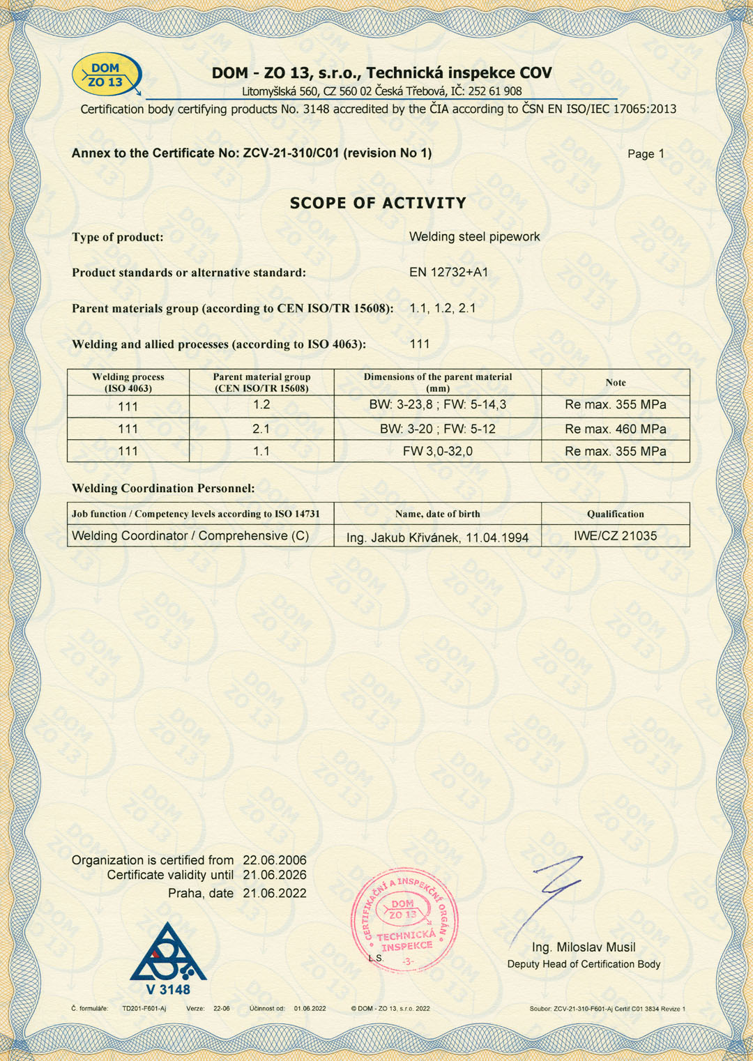 Annex to EN ISO 3834-2:2021 Welding process certificate No. ZCV-21-310/C01 revision no. 1