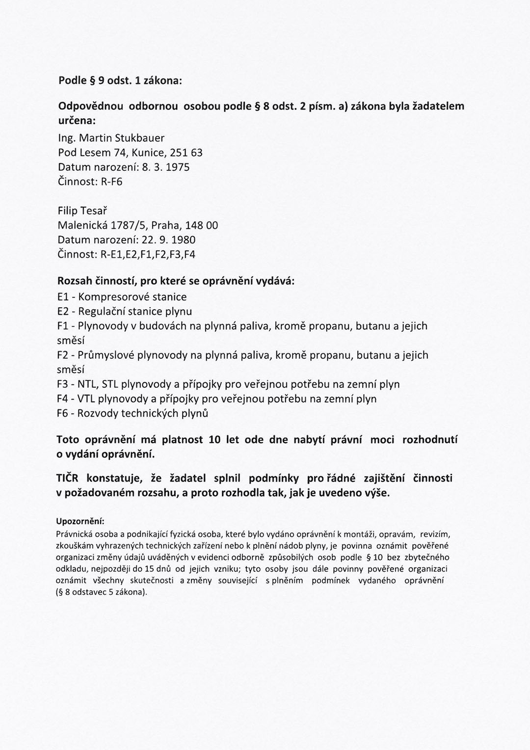 Rozhodnutí o vydání oprávnění TIČR k revizím a zkouškám vyhrazených plynových zařízení (strana 2)